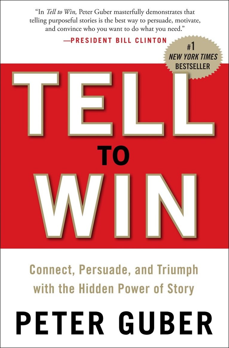 Peter Guber - Tell to Win, Inbunden