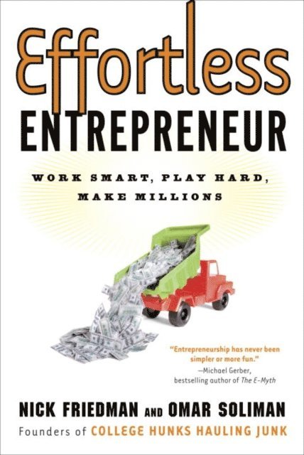Daylle Deanna Schwartz, Omar Soliman, Nick Friedman - Effortless Entrepreneur, E-bok