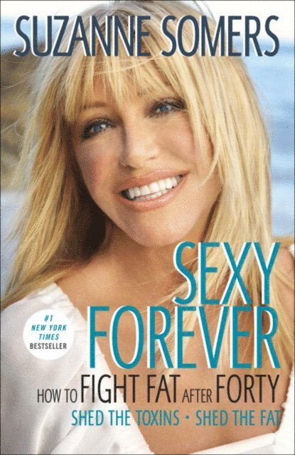 Suzanne Somers - Sexy Forever, E-bok