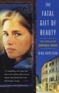 Fatal Gift of Beauty