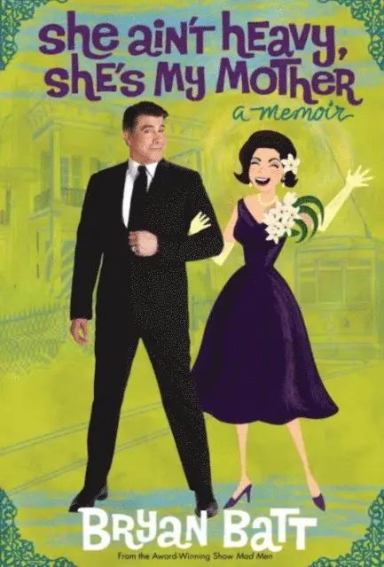 Bryan Batt - She Ain't Heavy, She's My Mother, E-bok. Tillgänglighet: Lägg i varukorg