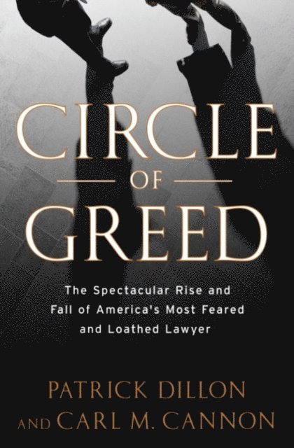 Carl Cannon, Patrick Dillon - Circle of Greed, E-bok
