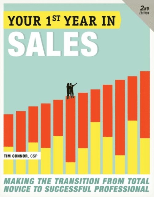 Tim Connor - Your First Year in Sales, 2nd Edition, E-bok