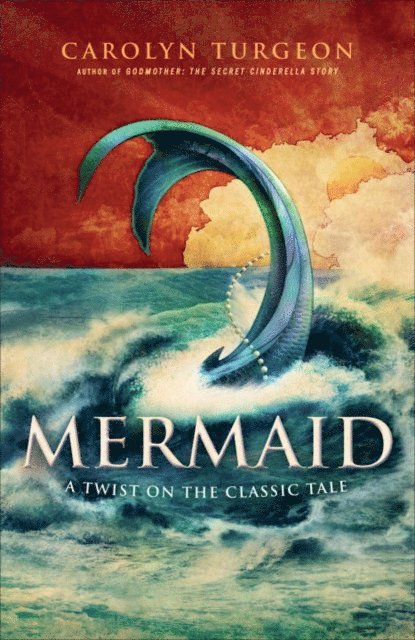 Carolyn Turgeon - Mermaid, E-bok