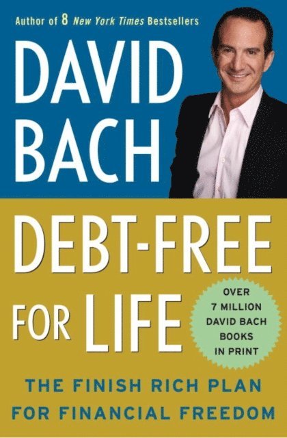 David Bach - Debt Free For Life, E-bok