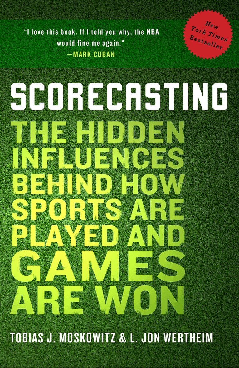 Tobias Moskowitz, L. Jon Wertheim - Scorecasting, Häftad. Tillgänglighet: Lägg i varukorg
