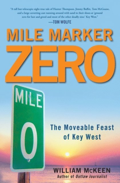 William McKeen - Mile Marker Zero, E-bok