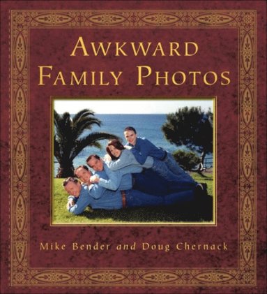 Doug Chernack, Mike Bender - Awkward Family Photos, E-bok