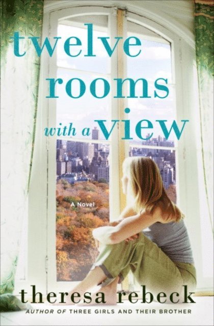 Theresa Rebeck - Twelve Rooms with a View, E-bok