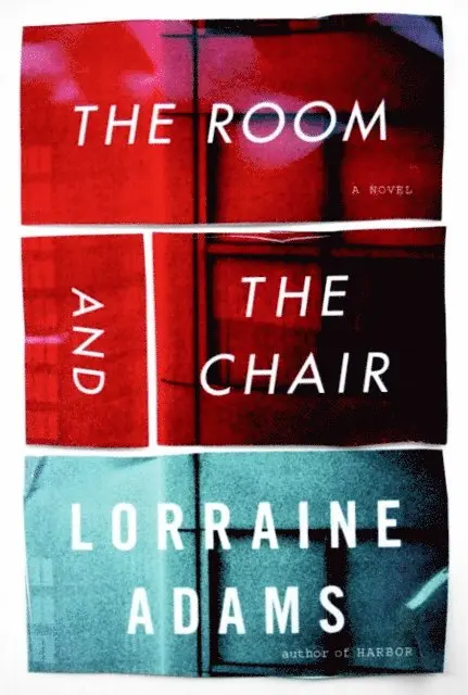 Lorraine Adams - Room and the Chair, E-bok. Tillgänglighet: Lägg i varukorg