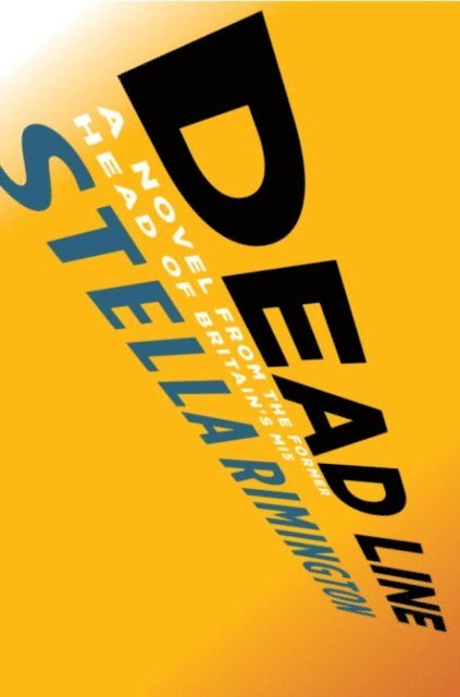 Stella Rimington - Dead Line, E-bok
