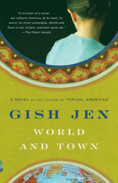 Gish Jen - World and Town, E-bok