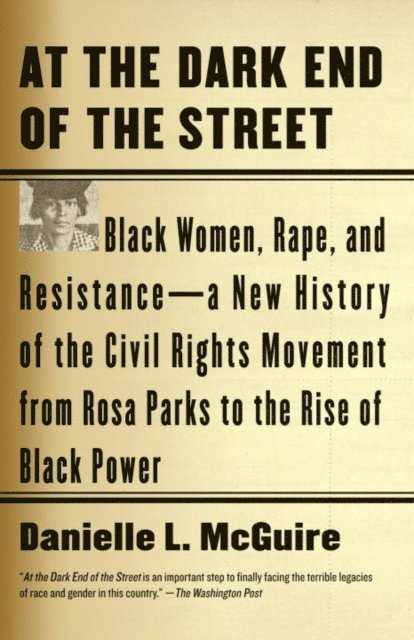 Danielle L. McGuire - At the Dark End of the Street, E-bok