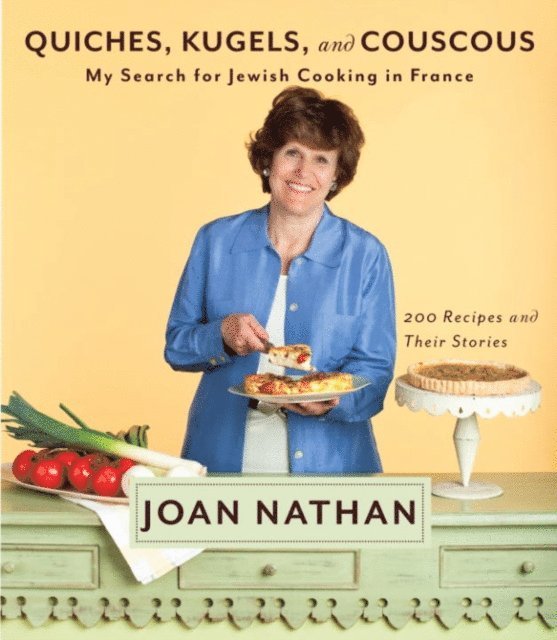 Joan Nathan - Quiches, Kugels, and Couscous, E-bok. Tillgänglighet: Lägg i varukorg
