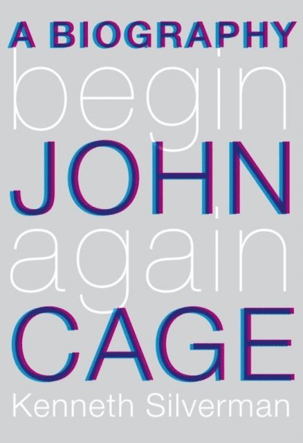 Kenneth Silverman - Begin Again, E-bok
