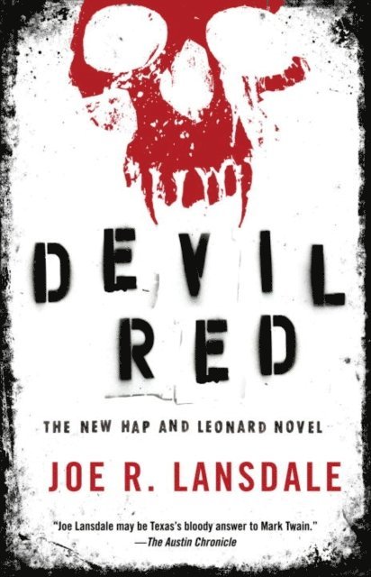 Joe R. Lansdale - Devil Red, E-bok