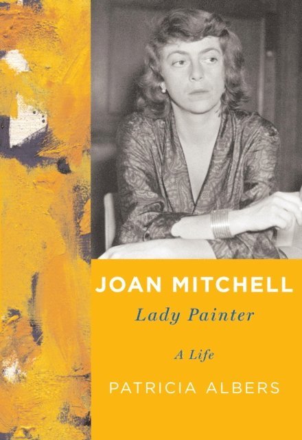Patricia Albers - Joan Mitchell, E-bok