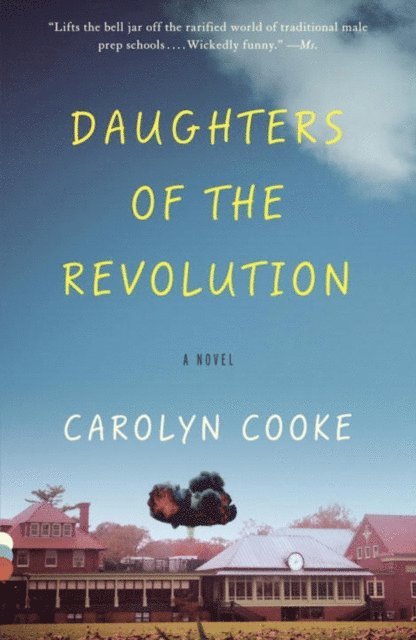 Carolyn Cooke - Daughters of the Revolution, E-bok