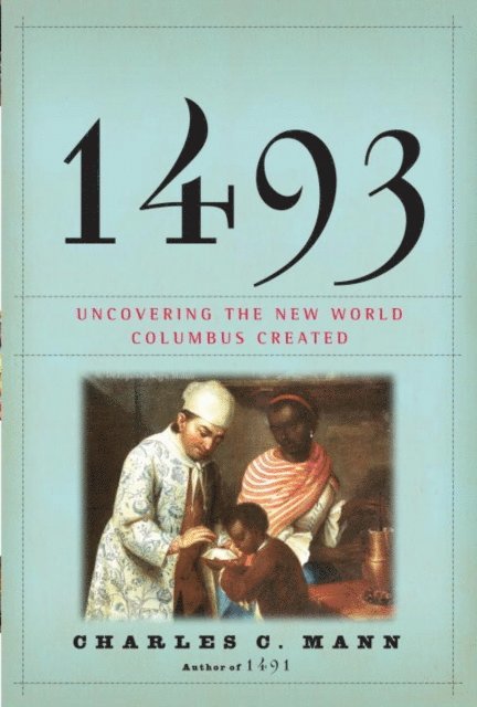 Charles C. Mann - 1493, E-bok