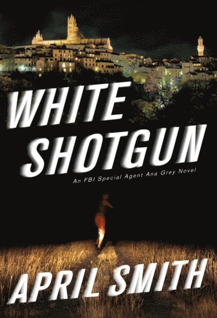 April Smith - White Shotgun, E-bok