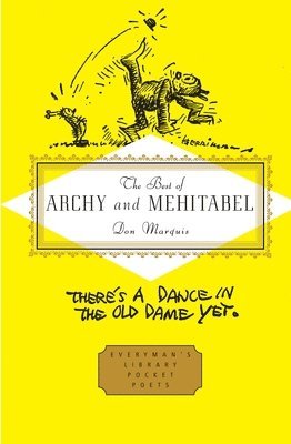 Don Marquis - The Best of Archy and Mehitabel: Introduction by E. B. White, Inbunden. Tillgänglighet: Lägg i varukorg