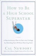 How to Be a High School Superstar