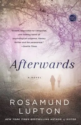 Rosamund Lupton - Afterwards, Häftad