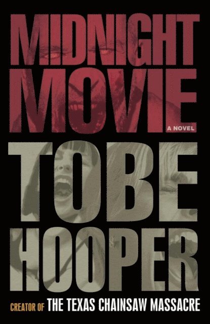 Alan Goldsher, Tobe Hooper - Midnight Movie, E-bok