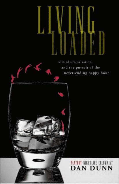 Dan Dunn - Living Loaded, E-bok. Tillgänglighet: Lägg i varukorg