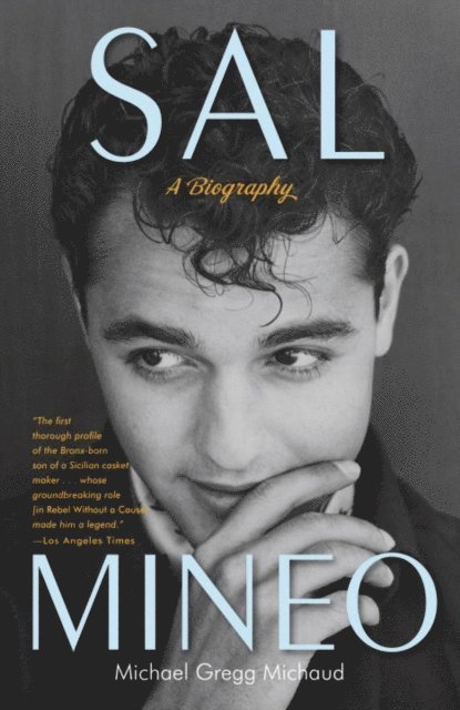 Michael Gregg Michaud - Sal Mineo, E-bok. Tillgänglighet: Lägg i varukorg