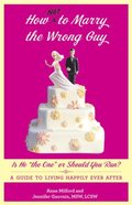 How Not to Marry the Wrong Guy