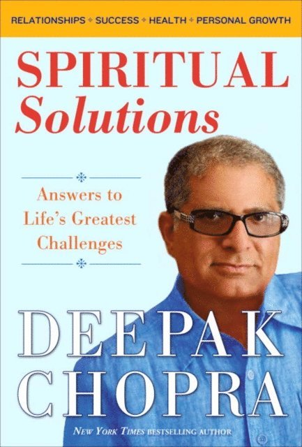 M.D. Deepak Chopra - Spiritual Solutions, E-bok