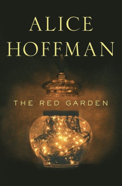 Alice Hoffman - Red Garden, E-bok