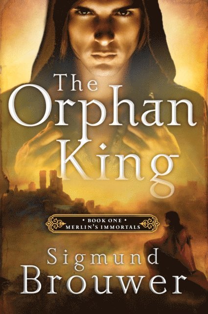Sigmund Brouwer - Orphan King, E-bok