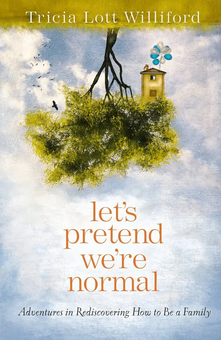 Tricia Lott Williford - Let's Pretend we're Normal, Häftad. Tillgänglighet: Lägg i varukorg