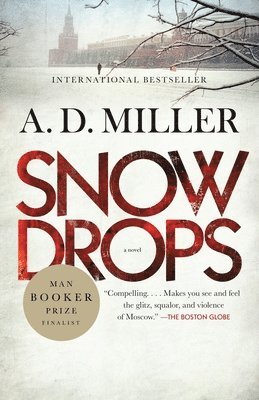 A. D. Miller - Snowdrops, Häftad
