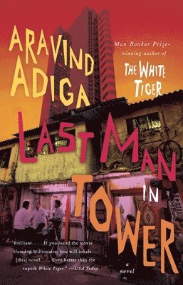 Aravind Adiga - Last Man in Tower, Häftad
