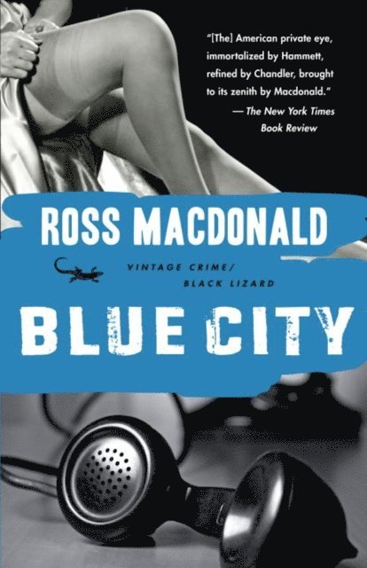 Ross Macdonald - Blue City, E-bok