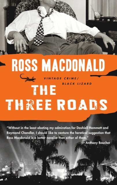 Ross Macdonald - Three Roads, E-bok