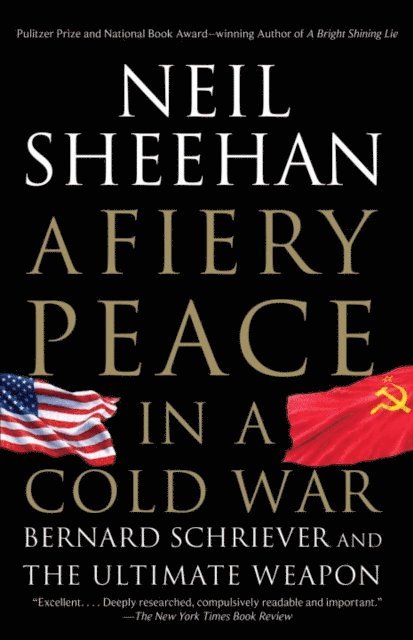 Neil Sheehan - Fiery Peace in a Cold War, E-bok. Tillgänglighet: Lägg i varukorg