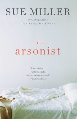 Sue Miller - The Arsonist, Häftad