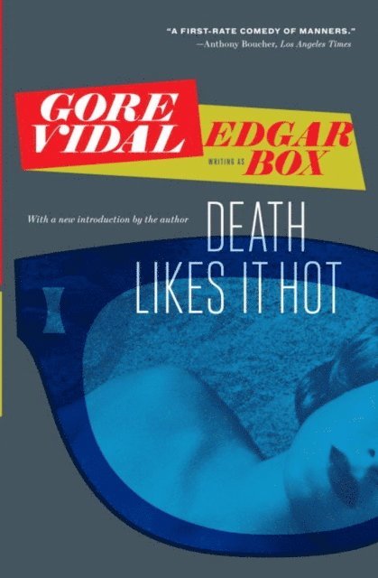 Gore Vidal - Death Likes It Hot, E-bok