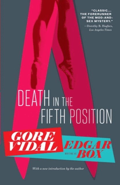 Gore Vidal - Death in the Fifth Position, E-bok