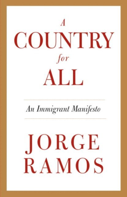 Jorge Ramos - Country for All, E-bok