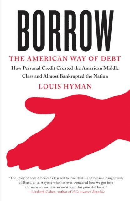 Louis Hyman - Borrow, E-bok