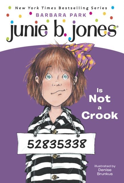 Barbara Park - Junie B. Jones #9: Junie B. Jones Is Not a Crook, E-bok