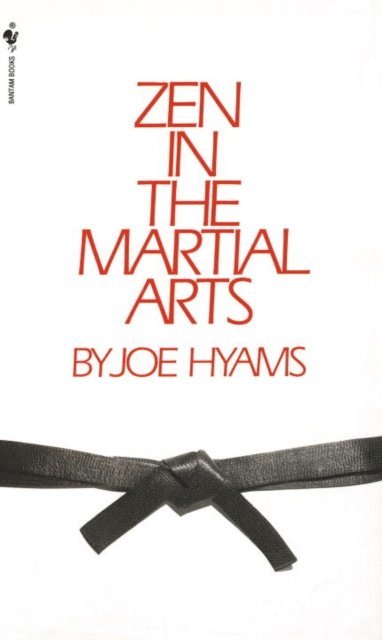 Joe Hyams - Zen in the Martial Arts, E-bok