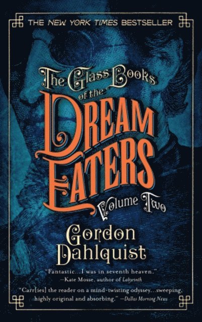 Gordon Dahlquist - Glass Books of the Dream Eaters, Volume Two, E-bok