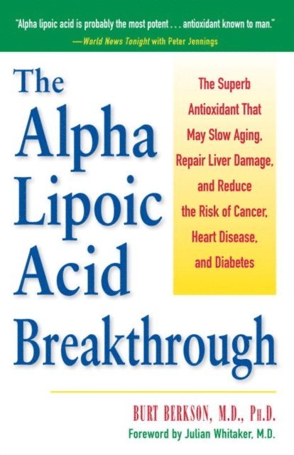 Burt Berkson - Alpha Lipoic Acid Breakthrough, E-bok