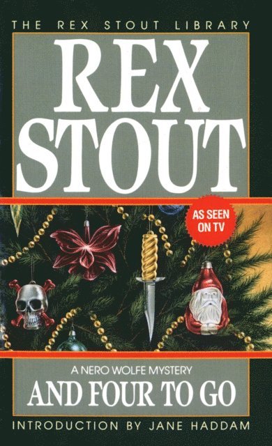Rex Stout - And Four to Go, E-bok